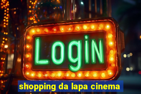 shopping da lapa cinema